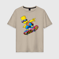 Футболка оверсайз женская Bart Simpson on a skateboard - extreme, цвет: миндальный