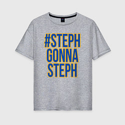 Футболка оверсайз женская Steph gonna Steph, цвет: меланж