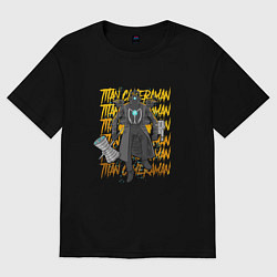 Футболка оверсайз женская Титан Камерамен, цвет: черный