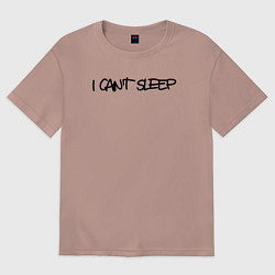 Футболка оверсайз женская I cant sleep, цвет: пыльно-розовый