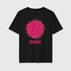 Футболка оверсайз женская Pink virus, цвет: черный