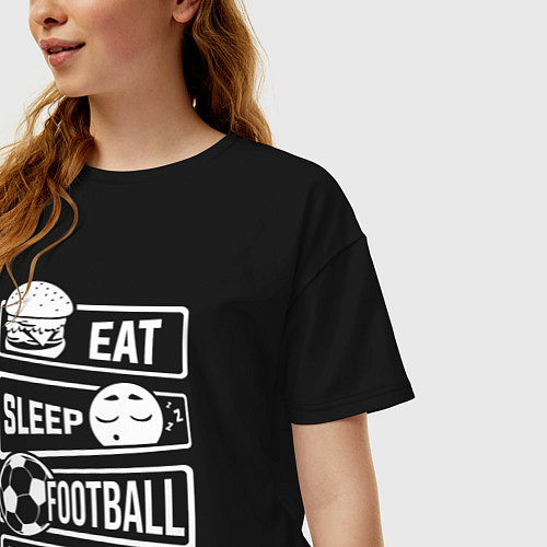 Женская футболка оверсайз Еда сон футбол / Черный – фото 3