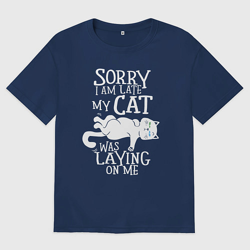 Женская футболка оверсайз Я опоздал потому что на мне лежалкот / Тёмно-синий – фото 1