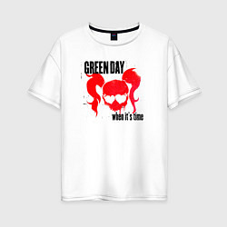 Женская футболка оверсайз Green Day when its time
