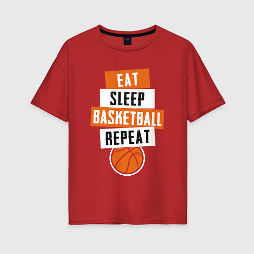 Женская футболка оверсайз Eat sleep basketball / Красный – фото 1