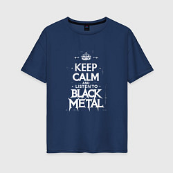 Женская футболка оверсайз Слушай метал