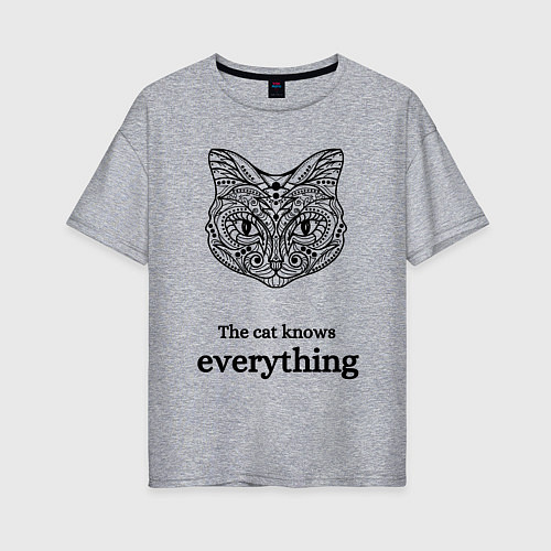 Женская футболка оверсайз The cat knows everything / Меланж – фото 1