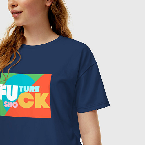 Женская футболка оверсайз Шок будущего / Тёмно-синий – фото 3
