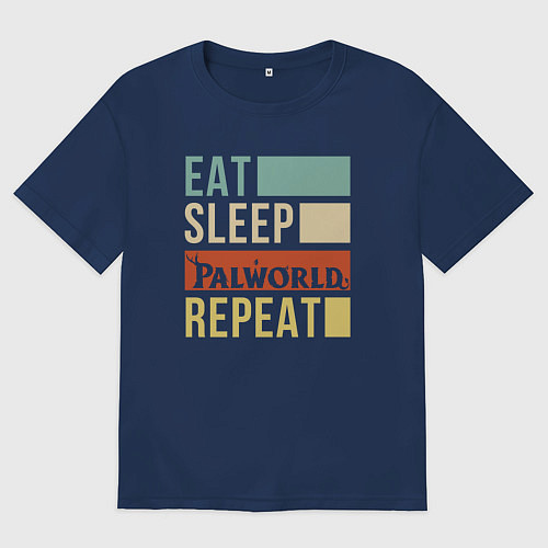 Женская футболка оверсайз Eat sleep Palworld rpeat / Тёмно-синий – фото 1