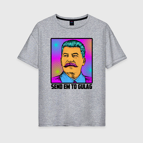 Женская футболка оверсайз Send em to gulag / Меланж – фото 1