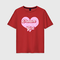 Футболка оверсайз женская Девушка-мечта в розовом сердце, цвет: красный