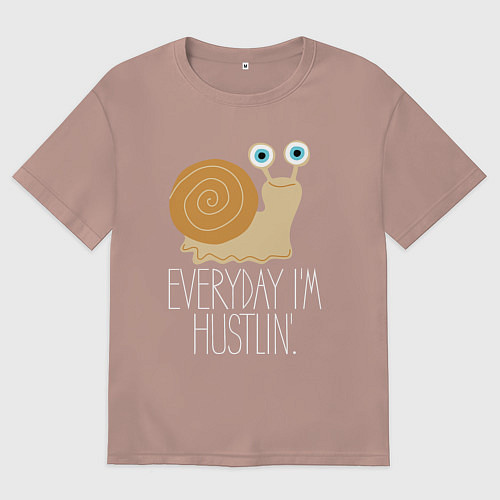 Женская футболка оверсайз Каждый день я суечусь / Пыльно-розовый – фото 1