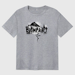 Женская футболка оверсайз Бушкрафт, выживание в горах