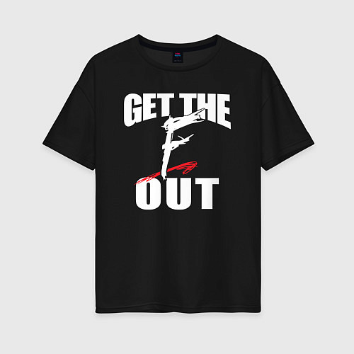 Женская футболка оверсайз Wwe Get the F Out / Черный – фото 1