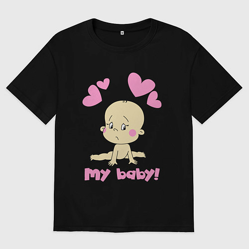 Женская футболка оверсайз My baby / Черный – фото 1
