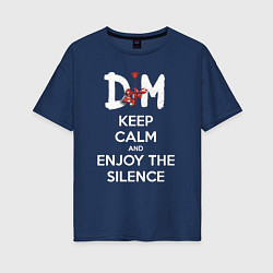 Женская футболка оверсайз DM keep calm and enjoy the silence