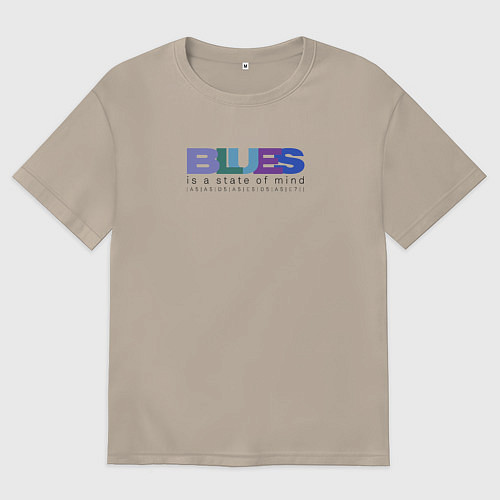 Женская футболка оверсайз Blues is a state of mind / Миндальный – фото 1