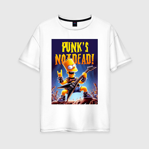 Женская футболка оверсайз Bart Simpson - punks not dead / Белый – фото 1