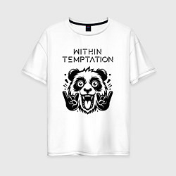 Футболка оверсайз женская Within Temptation - rock panda, цвет: белый