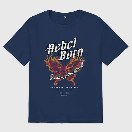 Женская футболка оверсайз Рожденный мятежником / Тёмно-синий – фото 1