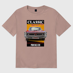 Футболка оверсайз женская Американский маслкар 60-х Pontiac GTO, цвет: пыльно-розовый