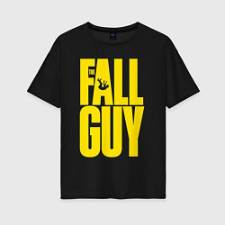 Футболка оверсайз женская The fall guy logo, цвет: черный