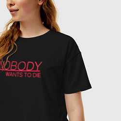 Футболка оверсайз женская Nobody wants to die logo, цвет: черный — фото 2