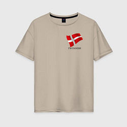 Женская футболка оверсайз Im Danish - motto