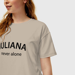 Футболка оверсайз женская Juliana never alone - motto, цвет: миндальный — фото 2