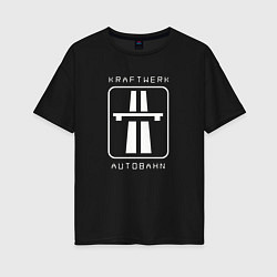 Футболка оверсайз женская Kraftwerk - Autobahn, цвет: черный