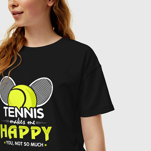 Женская футболка оверсайз Теннис делает меня счастливым а ты не очень / Черный – фото 3