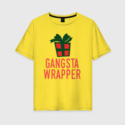 Женская футболка оверсайз Gangsta wrapper