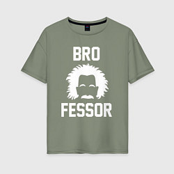 Футболка оверсайз женская Brofessor - Эйнштейн бро, цвет: авокадо