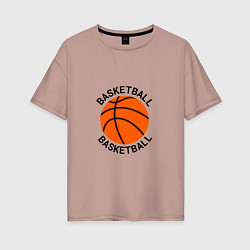 Футболка оверсайз женская Эмблема баскетбольный мяч basketball, цвет: пыльно-розовый
