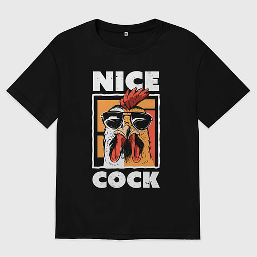 Женская футболка оверсайз Nice cock / Черный – фото 1