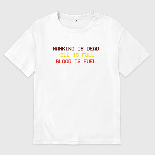 Женская футболка оверсайз Mankind is dead Ultrakill / Белый – фото 1