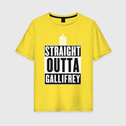 Футболка оверсайз женская Straight outta gallifrey, цвет: желтый