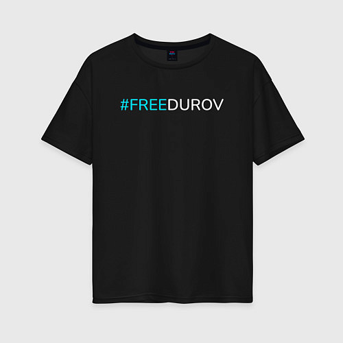 Женская футболка оверсайз Надпись FREEDUROV / Черный – фото 1