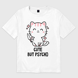 Женская футболка оверсайз Cute but psycho - cat