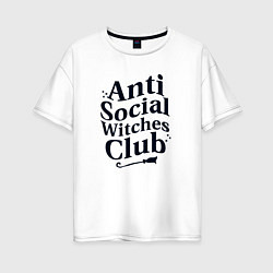 Женская футболка оверсайз Anti social witches club