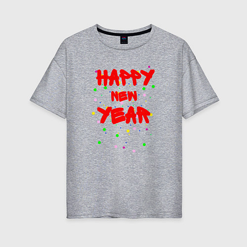 Женская футболка оверсайз Happy New Year ярко-красным / Меланж – фото 1