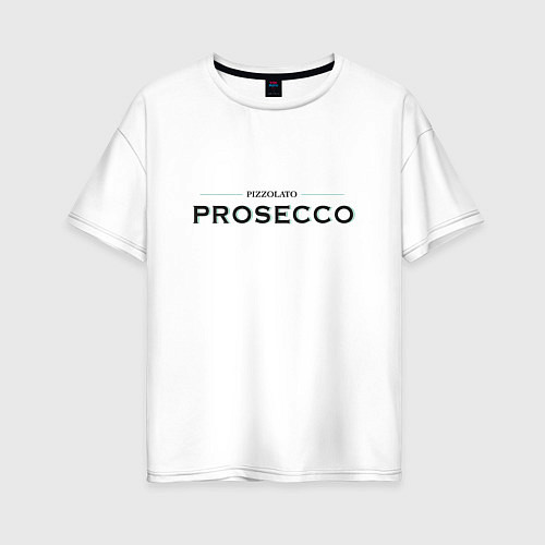 Женская футболка оверсайз Prosecco mood original / Белый – фото 1