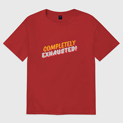 Футболка оверсайз женская Completely exhausted, цвет: красный