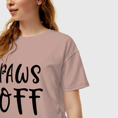 Женская футболка оверсайз Лапы прочь - предупреждение / Пыльно-розовый – фото 3