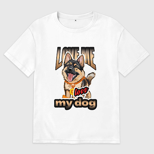 Женская футболка оверсайз Немецкая овчарка с прикольной надписью / Белый – фото 1