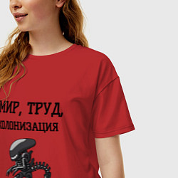 Футболка оверсайз женская Мир труд колонизация, цвет: красный — фото 2