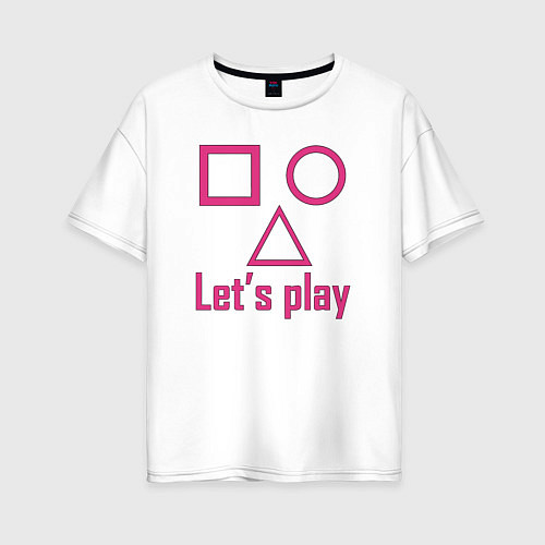 Женская футболка оверсайз Давай сыграем / Белый – фото 1