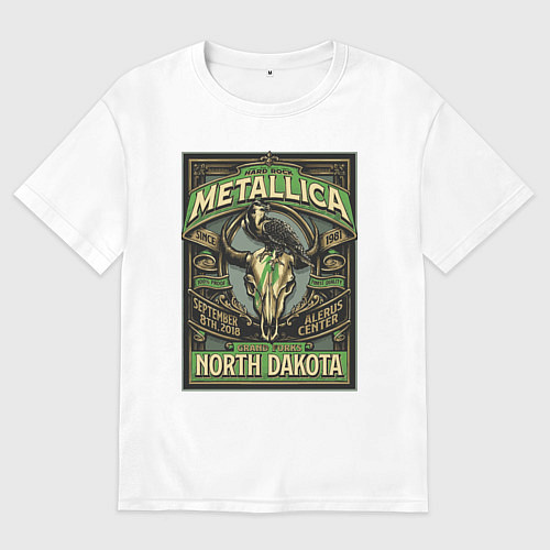 Женская футболка оверсайз Metallica - North Dakota playbill / Белый – фото 1