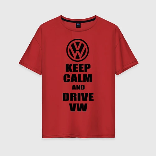 Женская футболка оверсайз Keep Calm & Drive VW / Красный – фото 1