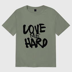Футболка оверсайз женская Люби меня крепко, цвет: авокадо